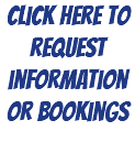 click here to request information or bookings